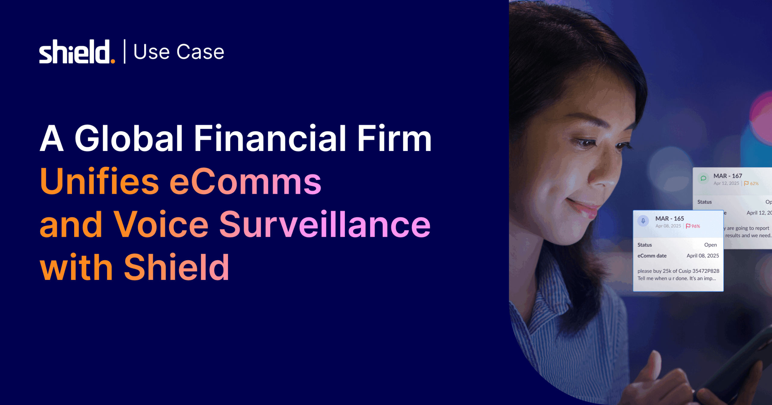 A Global Financial Firm Unifies eComms and Voice Surveillance with Shield 