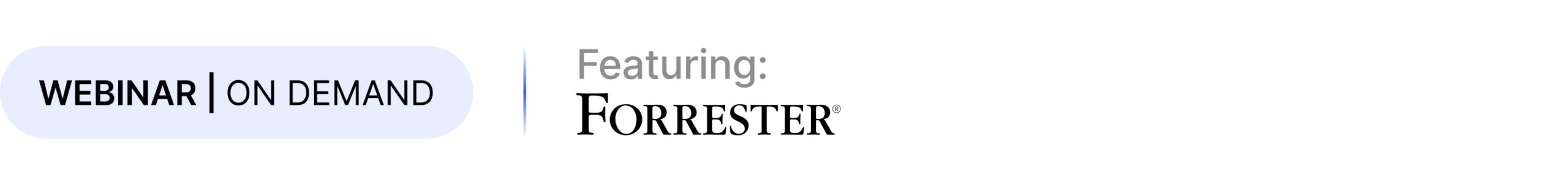 Webinar featuring Forrester on demand
